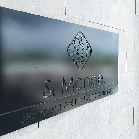 ＆Monde. Okinawa Arena Condominium Exterior photo